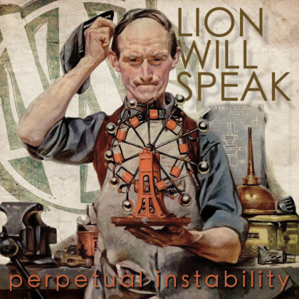 Lion Will Speak - Perpetual Instability
